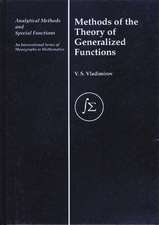 Methods of the Theory of Generalized Functions