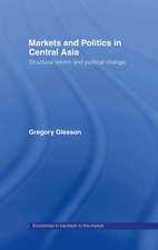 Markets and Politics in Central Asia