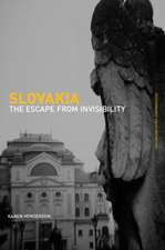 Slovakia: The Escape from Invisibility