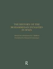 The History of the Mohammedan Dynasties in Spain