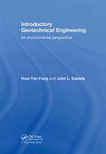 Introductory Geotechnical Engineering: An Environmental Perspective