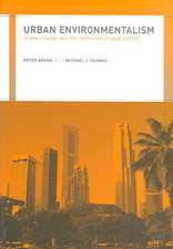 Urban Environmentalism: Global Change and the Mediation of Local Conflict