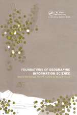 Foundations of Geographic Information Science