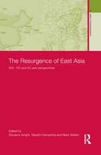 The Resurgence of East Asia: 500, 150 and 50 Year Perspectives