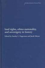 Land Rights, Ethno-nationality and Sovereignty in History