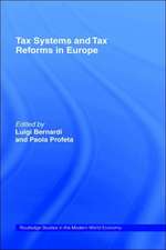 Tax Systems and Tax Reforms in Europe