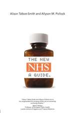 The New NHS: A Guide