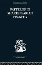 Patterns in Shakespearian Tragedy