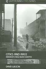 Cities and Race: America's New Black Ghetto