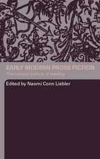 Early Modern Prose Fiction: The Cultural Politics of Reading