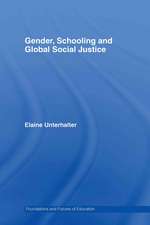 Gender, Schooling and Global Social Justice