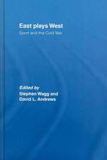 East Plays West: Sport and the Cold War