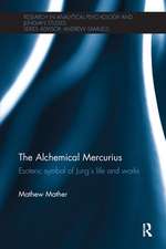 The Alchemical Mercurius: Esoteric symbol of Jung’s life and works