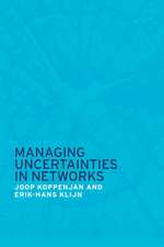 Managing Uncertainties in Networks: Public Private Controversies