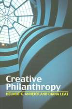 Creative Philanthropy: Toward a New Philanthropy for the Twenty-First Century