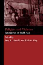 Religion and Violence in South Asia: Theory and Practice