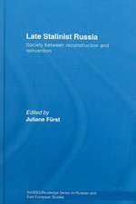 Late Stalinist Russia: Society Between Reconstruction and Reinvention