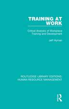 Training at Work: Critical Analysis of Workplace Training and Development
