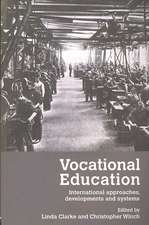 Vocational Education: International Approaches, Developments and Systems