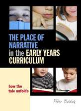 The Place of Narrative in the Early Years Curriculum