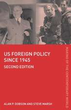 US Foreign Policy since 1945