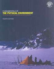 Fundamentals of the Physical Environment: Fourth Edition