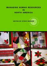 Managing Human Resources in North America: Current Issues and Perspectives