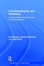 Interdisciplinarity and Wellbeing: A Critical Realist General Theory of Interdisciplinarity