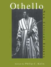 Othello: Critical Essays