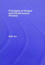 Principles of Project and Infrastructure Finance