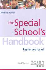 The Special School's Handbook: Key Issues for All