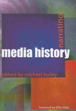 Narrating Media History