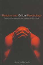 Religion and Critical Psychology: Religious Experience in the Knowledge Economy