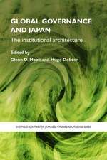 Global Governance and Japan: The Institutional Architecture