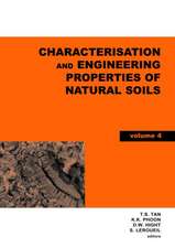 Characterisation and Engineering Properties of Natural Soils, Two Volume Set: Proceedings of the Second International Workshop on Characterisation and Engineering Properties of Natural Soils, Singapore, 29 November-1 December 2006