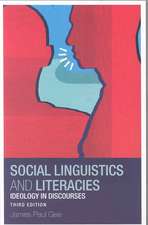 Social Linguistics and Literacies: Ideology in Discourses