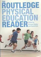 The Routledge Physical Education Reader