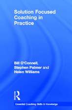 Solution Focused Coaching in Practice