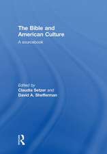 The Bible and American Culture: A Sourcebook