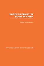 Dogen's Formative Years: An Historical and Annotated Translation of the Hokyo-KI