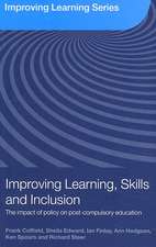 Improving Learning, Skills and Inclusion: The Impact of Policy on Post-Compulsory Education