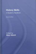 History Skills: A Student's Handbook