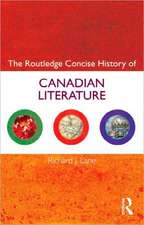 The Routledge Concise History of Canadian Literature