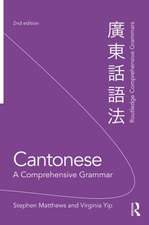 Cantonese: A Comprehensive Grammar