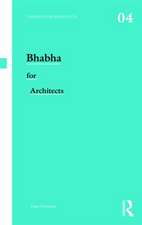 Bhabha for Architects