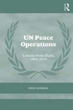 UN Peace Operations: Lessons from Haiti, 1994-2016