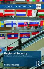 Regional Security: The Capacity of International Organizations