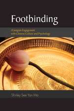 Footbinding: A Jungian Engagement with Chinese Culture and Psychology