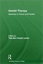 Gestalt Therapy: Advances in Theory and Practice