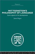 Wittgenstein's Philosophy of Language: Some Aspects of its Development